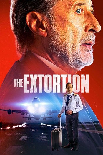 The Extortion 2023 Hindi ORG Dual Audio Movie DD5.1 1080p 720p 480p Web-DL ESubs x264 HEVC