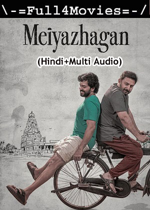 Meiyazhagan (2024) 1080p | 720p | 480p WEB-HDRip [Hindi (ORG) + Multi Audio (DD5.1)]