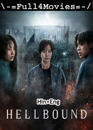 Hellbound – Season 1 (2021) WEB-HDRip Dual Audio [EP 1 to 6] [Hindi + English (DDP5.1)]