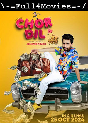 Chor Dil (2024) 1080p | 720p | 480p HDTC [Punjabi (DD2.0)]