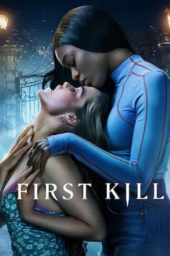 First Kill 2022 S01 Complete Hindi Dual Audio 1080p 720p 480p Web-DL MSubs