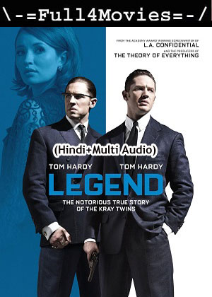 Legend (2015) 1080p | 720p | 480p WEB-HDRip [Hindi (ORG) + Multi Audio (DD2.0)]