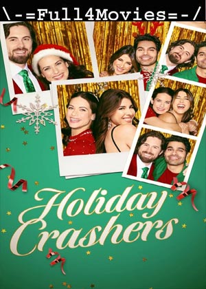 Holiday Crashers (2024) 1080p | 720p | 480p WEB-HDRip [English (DD 5.1)]