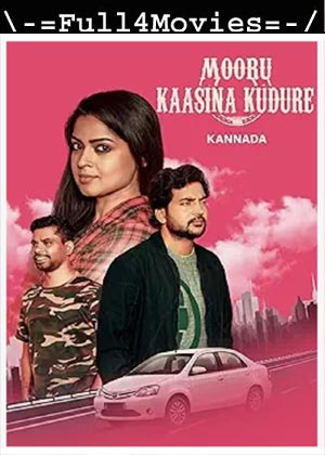 Mooru Kaasina Kudure (2024) 1080p | 720p | 480p WEB-HDRip [Kannada (DD 5.1)]