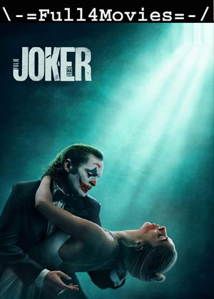 Joker Folie a Deux (2024) 1080p | 720p | 480p WEB-HDRip [English (DD5.1)]