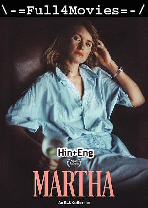 Martha (2024) 1080p | 720p | 480p WEB-HDRip [Hindi (ORG) + English (DD5.1)]