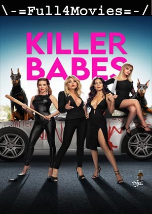 Killer Babes (2024) 1080p | 720p | 480p WEB-HDRip [English (DD5.1)]