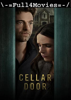 Cellar Door (2024) 1080p | 720p | 480p WEB-HDRip [English (DD5.1)]