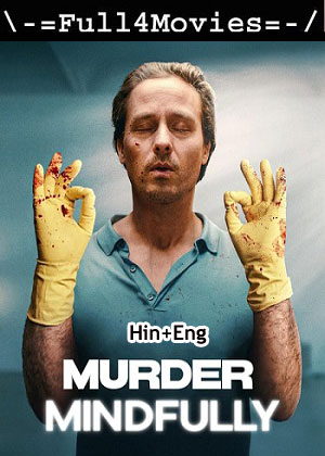 Murder Mindfully – Season 1 (2024) WEB-HDRip Dual Audio [EP 1 to 8] [Hindi + English (DDP5.1)]