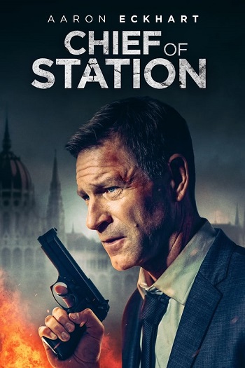 Chief of Station 2024 Hindi ORG Dual Audio Movie DD5.1 1080p 720p 480p Web-DL ESubs x264 HEVC