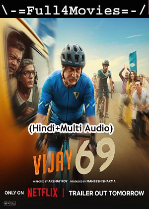 Vijay 69 (2024) 1080p | 720p | 480p WEB-HDRip [Hindi (ORG) + Multi Audio (DD5.1)]