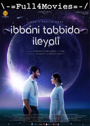 Ibbani Tabbida Ileyali (2024) 1080p | 720p | 480p WEB-HDRip [Kannada (DD5.1)]