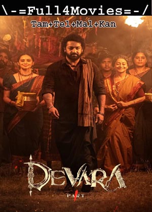 Devara (2024) 1080p | 720p | 480p WEB-HDRip [Tamil (ORG) + Multi Audio (DD5.1)]