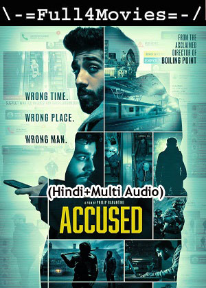 Accused (2023) 1080p | 720p | 480p WEB-HDRip [Hindi (ORG) + Multi Audio (DD5.1)]