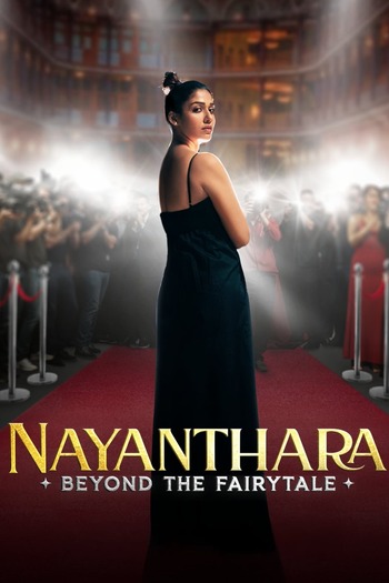 Nayanthara Beyond the Fairy Tale 2024 Hindi Movie DD5.1 1080p 720p 480p HDRip ESubs x264 HEVC