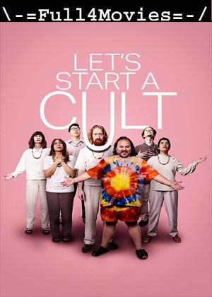 Lets Start A Cult  (2024) 1080p | 720p | 480p WEB-HDRip [English (DD5.1)]