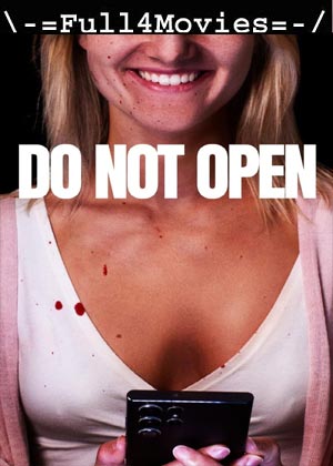 Do Not Open (2024) 1080p | 720p | 480p WEB-HDRip [English (DD5.1)]