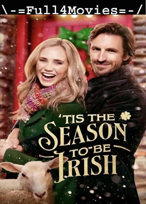 Tis The Season To Be Irish (2024) 1080p | 720p | 480p WEB-HDRip [English (DD5.1)]