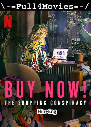 Buy Now The Shopping Conspiracy (2024) 1080p | 720p | 480p WEB-HDRip [Hindi (ORG) + English (DD5.1)]