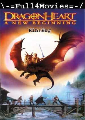 Dragonheart A New Beginning (2000) 1080p | 720p | 480p BluRay [Hindi + English (DD2.0)]