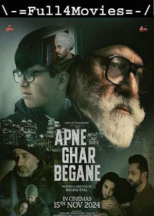 Apne Ghar Begane (2024) 1080p | 720p | 480p Pre-DVDRip [Punjabi (DD2.0)]