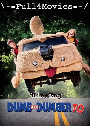 Dumb and Dumber To (2014) 1080p | 720p | 480p BluRay [Hindi + English (DD2.0)]