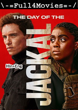 The Day of the Jackal – Season 1 (2024) Part 1 WEB-HDRip Dual Audio [EP 1 to 5] [Hindi + English (DDP5.1)]