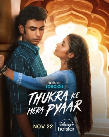 Thukra Ke Mera Pyaar 2024 Part 4 Hindi Season 01 Complete 1080p 720p 480p HDRip ESubs