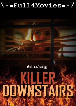 The Killer Downstairs (2019) 720p | 480p WEB-HDRip [Hindi + English (DD2.0)]