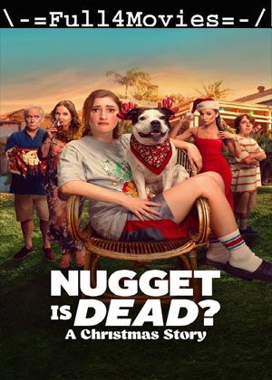 Nugget Is Dead A Christmas Story (2024) 1080p | 720p | 480p WEB-HDRip [English (DD5.1)]