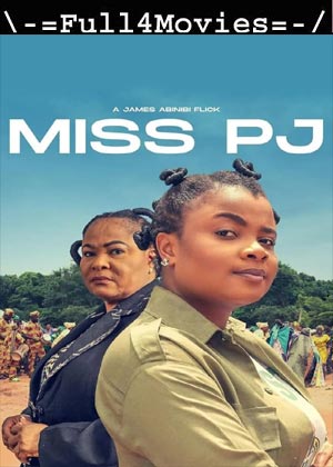 Miss PJ (2024) 1080p | 720p | 480p WEB-HDRip [English (DD5.1)]