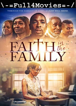 Faith In The Family (2024) 1080p | 720p | 480p WEB-HDRip [English (DD5.1)]