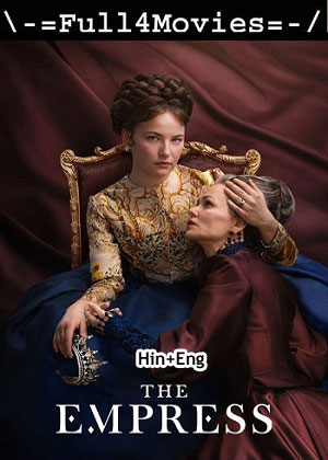 The Empress – Season 2 (2024) WEB-HDRip Dual Audio [EP 1 to 6] [Hindi + English (DDP5.1)]