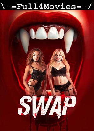 Swap (2024) 1080p | 720p | 480p WEB-HDRip [English (DD2.0)]