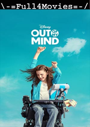 Out of My Mind (2024) 1080p | 720p | 480p WEB-HDRip [English (DD5.1)]