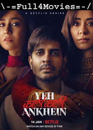 Yeh Kaali Kaali Ankhein – Season 1 (2022) WEB-HDRip [EP 1 to 8] [Hindi (DDP5.1)]