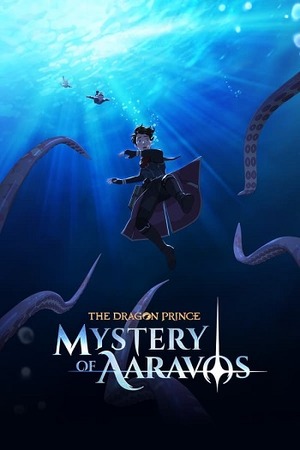 The Dragon Prince – Season 1 (2024) WEB-HDRip [EP 1 to 9] [Hindi (DDP5.1) + Dual Audio]