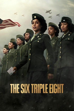 The Six Triple Eight (2024) 1080p | 720p | 480p WEB-HDRip [Hindi + Multi Audio (DD5.1)]