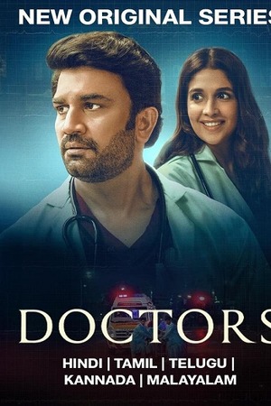 Doctors – Season 1 (2024) WEB-HDRip [EP 1 to 10] [Hindi (DDP5.1)]