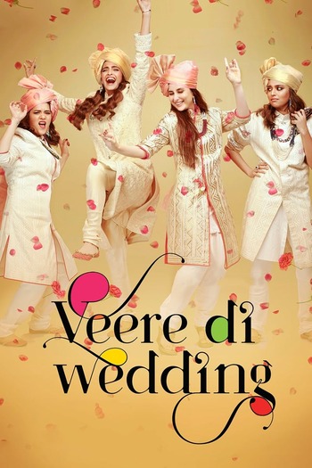 Veere Di Wedding 2018 Hindi Movie DD5.1 1080p 720p 480p HDRip ESubs x264 HEVC