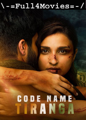 Code Name Tiranga (2022) 1080p | 720p | 480p WEB-HDRip [Hindi (DD5.1)]