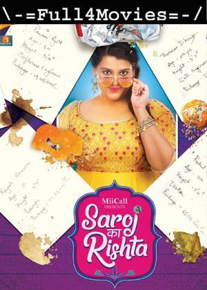 Saroj Ka Rishta (2022) 1080p | 720p | 480p WEB-HDRip [Hindi (DD5.1)]