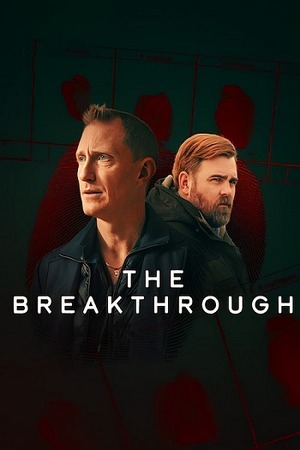 The Breakthrough – Season 1 (2024) WEB-HDRip [EP 1 to 4] [Hindi (DDP5.1) + Dual Audio]