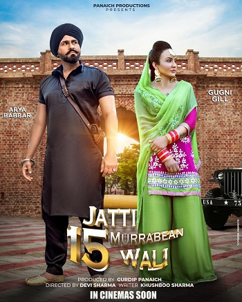 Jatti 15 Murrabean Wali 2024 Punjabi Movie DD2.0 1080p 720p 480p HDRip ESubs x264 HEVC