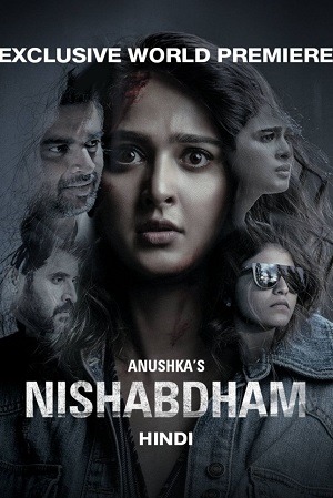 Nishabdham (2020) UnCut 1080p | 720p | 480p WEB-HDRip [Hindi (ORG)+ Telugu (DD2.0)]