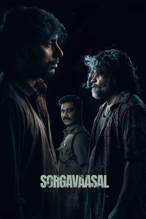 Sorgavaasal (2024) UnCut 1080p | 720p | 480p WEB-HDRip [Hindi (ORG)+ Tamil (DD5.1)]