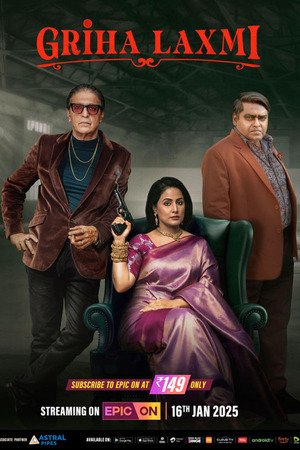 Griha Laxmi – Season 1 (2025) WEB-HDRip [EP 1 to 8] [Hindi (DDP5.1)]