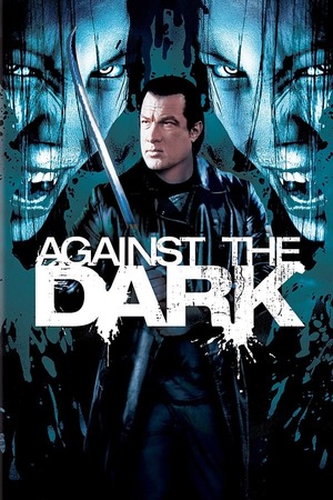 Against The Dark (2009) 720p | 480p BluRay [Hindi (ORG) + English (DD2.0)]