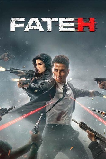 Fateh 2025 Hindi Movie DD2.0 1080p 720p 480p HDRip HC-ESubs x264 HEVC