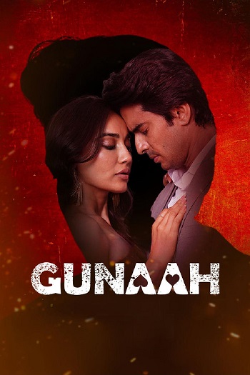 Gunaah 2025 Hindi Season 02 Complete 1080p 720p 480p HDRip ESubs